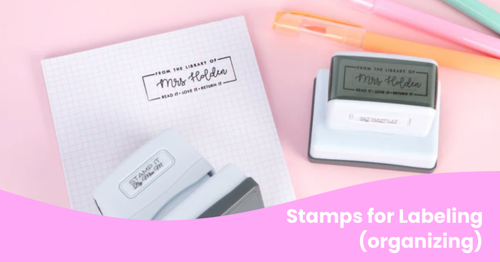 stamps to label classroom materials